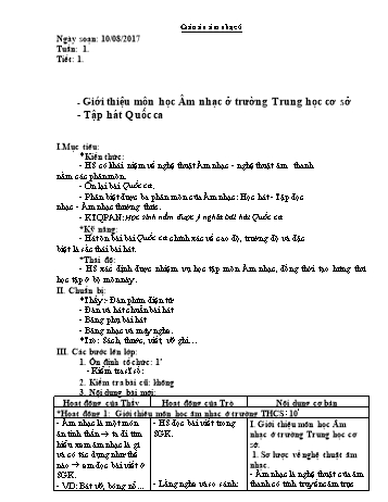 Giáo án Âm nhạc Lớp 6 - Tiết 1: Giới thiệu môn học Âm nhạc ở trường Trung học cơ sở. Tập hát Quốc ca - Năm học 2017-2018 - Trường THCS Ngô Quang Nhã