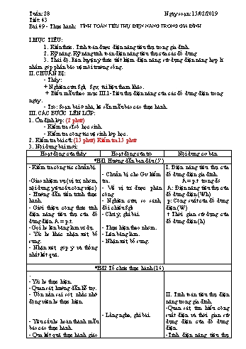 Giáo án Công nghệ Lớp 8 - Tiết 43: Thực hành Tính toán tiêu thụ điện năng trong gia đình - Năm học 2018-2019 - Trường THCS Ngô Quang Nhã