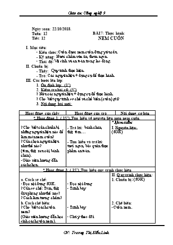 Giáo án Công nghệ Lớp 9 - Tiết 12: Thực hành Nem cuốn - Năm học 2018-2019 - Trương Thị Kiều Linh