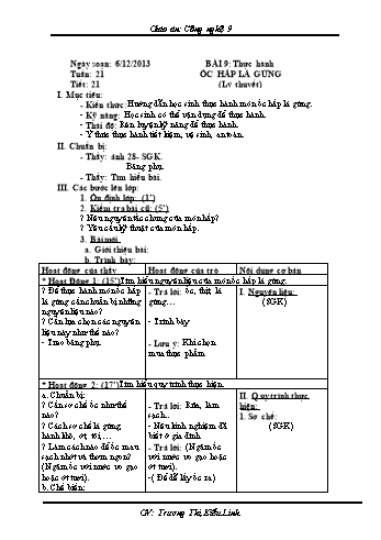 Giáo án Công nghệ Lớp 9 - Tiết 21: Thực hành ốc hấp lá gừng (Lí thuyết) - Trương Thị Kiều Linh