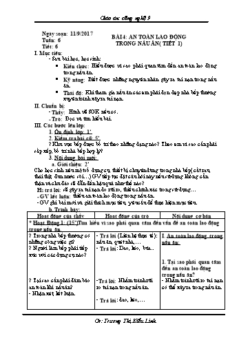 Giáo án Công nghệ Lớp 9 - Tiết 6: An toàn lao động trong nấu ăn (Tiết 1) - Năm học 2017-2018 - Trương Thị Kiều Linh