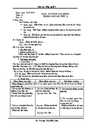Giáo án Công nghệ Lớp 9 - Tiết 6: An toàn lao động trong nấu ăn (Tiết 1) - Năm học 2018-2019 - Trương Thị Kiều Linh