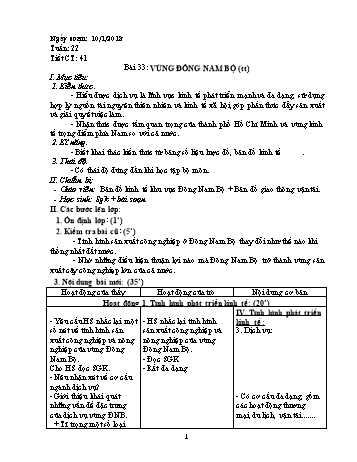 Giáo án Địa lí Khối 9 - Tiết 41: Vùng Đông Nam Bộ (Tiếp theo) - Năm học 2017-2018 - Trường THCS Ngô Quang Nhã