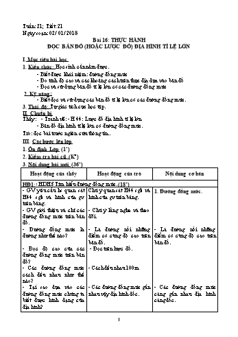 Giáo án Địa lí Lớp 6 - Tiết 21: Thực hành đọc bản đồ (Hoặc lược đồ) địa hình tỉ lệ lớn - Năm học 2017-2018 - Trường THCS Ngô Quang Nhã