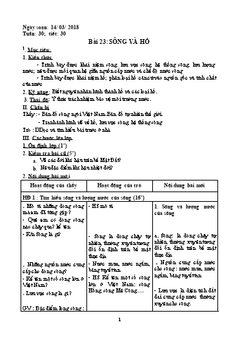 Giáo án Địa lí Lớp 6 - Tiết 30: Sông và hồ - Năm học 2017-2018 - Trường THCS Ngô Quang Nhã