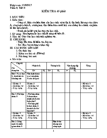 Giáo án Địa lí Lớp 8 - Tiết 8: Kiểm tra 45 phút - Năm học 2017-2018 - Trường THCS Ngô Quang Nhã