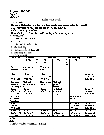 Giáo án Địa lí Lớp 9 - Tiết 47: Kiểm tra 1 tiết - Năm học 2018-2019 - Trường THCS Ngô Quang Nhã