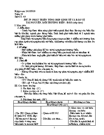 Giáo án Địa lí Lớp 9 - Tiết 49: Phát triển tổng hợp kinh tế và bảo vệ tài nguyên, môi trường biển - đảo (Tiếp theo) - Năm học 2017-2018 - Trường THCS Ngô Quang Nhã