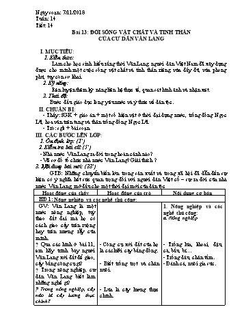 Giáo án Lịch sử Lớp 6 - Bài 13: Đời sống vật chất và tinh thần của cư dân Văn Lang - Năm học 2018-2019 - Trường THCS Ngô Quang Nhã Giáo án Lịch sử Lớp 6 - Bài 13: Đời sống vật chất và tinh thần của cư dân Văn Lang - Năm học 2018-2019 - Trường THCS Ngô Quang Nhã