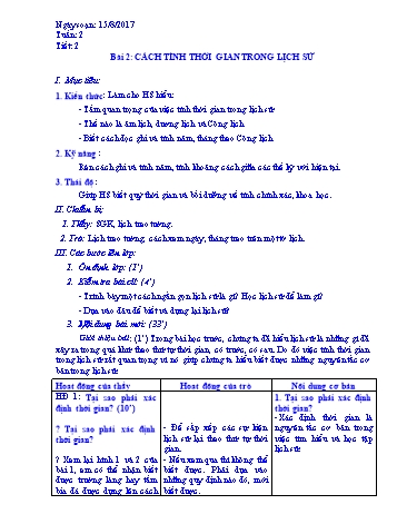Giáo án Lịch sử Lớp 6 - Bài 2: Cách tính thời gian trong lịch sử - Năm học 2017-2018 - Trường THCS Ngô Quang Nhã Giáo án Lịch sử Lớp 6 - Bài 2: Cách tính thời gian trong lịch sử - Năm học 2017-2018 - Trường THCS Ngô Quang Nhã