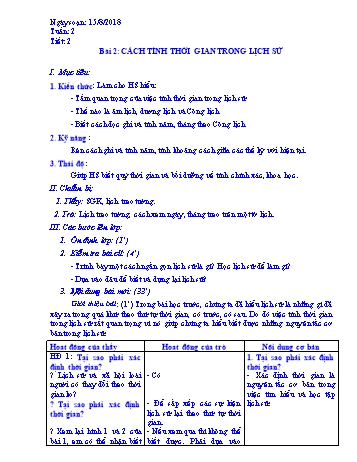 Giáo án Lịch sử Lớp 6 - Bài 2: Cách tính thời gian trong lịch sử - Năm học 2018-2019 - Trường THCS Ngô Quang Nhã Giáo án Lịch sử Lớp 6 - Bài 2: Cách tính thời gian trong lịch sử - Năm học 2018-2019 - Trường THCS Ngô Quang Nhã