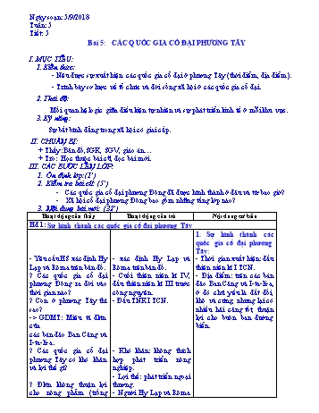 Giáo án Lịch sử Lớp 6 - Bài 5: Các quốc gia cổ đại phương Tây - Năm học 2018-2019 - Trường THCS Ngô Quang Nhã Giáo án Lịch sử Lớp 6 - Bài 5: Các quốc gia cổ đại phương Tây - Năm học 2018-2019 - Trường THCS Ngô Quang Nhã