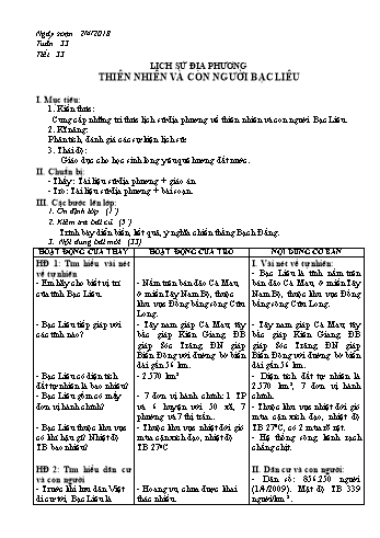 Giáo án Lịch sử Lớp 6 - Tiết 33: Lịch sử địa phương thiên nhiên và con người Bạc Liêu - Năm học 2017-2018 - Trường THCS Ngô Quang Nhã Giáo án Lịch sử Lớp 6 - Tiết 33: Lịch sử địa phương thiên nhiên và con người Bạc Liêu - Năm học 2017-2018 - Trường THCS Ngô Quang Nhã