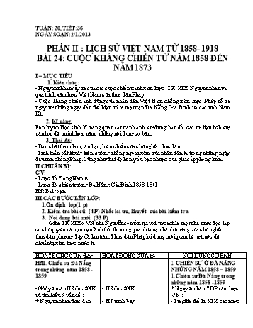Giáo án Lịch sử Lớp 8 - Bài 24: Cuộc kháng chiến từ năm 1858 đến năm 1873 - Trường THCS Ngô Quang Nhã