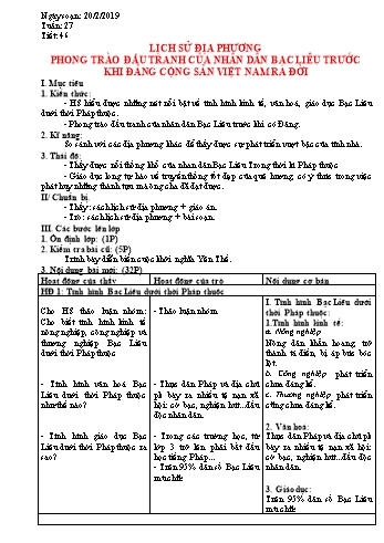Giáo án Lịch sử Lớp 8 - Tiết 46: Phong trào đấu tranh của nhân dân Bạc Liêu trước khi Đảng cộng sản Việt Nam ra đời - Năm học 2018-2019 - Trường THCS Ngô Quang Nhã
