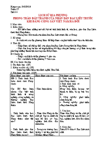 Giáo án Lịch sử Lớp 8 - Tiết 46: Phong trào đấu tranh của nhân dân Bạc Liêu trước khi Đảng cộng sản Việt Nam ra đời - Năm học 2017-2018 - Trường THCS Ngô Quang Nhã