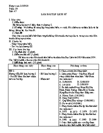 Giáo án Lịch sử Lớp 8 - Tiết 47: Làm bài tập lịch sử - Năm học 2017-2018 - Trường THCS Ngô Quang Nhã