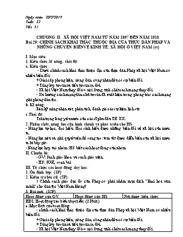 Giáo án Lịch sử Lớp 8 - Tiết 51: Chính sách khai thác thuộc địa của thực dân Pháp và những chuyển biến về kinh tế, xã hội ở Việt Nam (Tiếp theo) - Năm học 2018-2019 - Trường THCS Ngô Quang Nhã