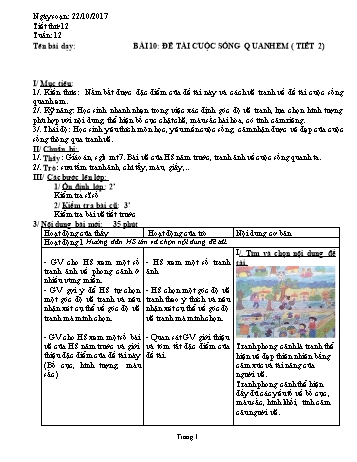 Giáo án Mĩ thuật Lớp 7 - Bài 10: Đề tài Cuộc sống quanh em (Tiết 2) - Năm học 2017-2018 - Trường THCS Ngô Quang Nhã