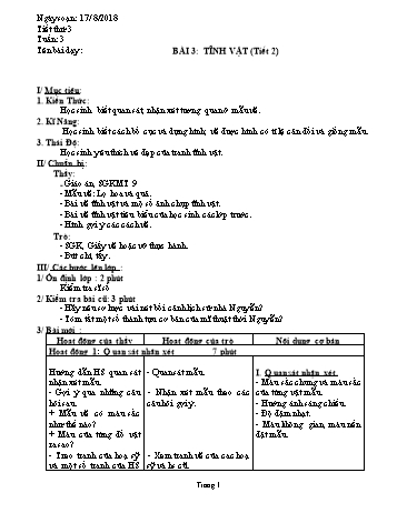 Giáo án Mĩ thuật Lớp 9 - Bài 3: Tĩnh vật (Tiết 2) - Năm học 2018-2019 - Trường THCS Ngô Quang Nhã Giáo án Mĩ thuật Lớp 9 - Bài 3: Tĩnh vật (Tiết 2) - Năm học 2018-2019 - Trường THCS Ngô Quang Nhã