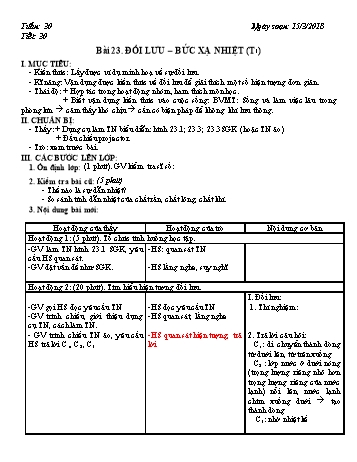 Giáo án Vật lí Lớp 8 - Bài 23: Đối lưu - Bức xạ nhiệt (Tiết 1) - Năm học 2017-2018 - Trường THCS Ngô Quang Nhã Giáo án Vật lí Lớp 8 - Bài 23: Đối lưu - Bức xạ nhiệt (Tiết 1) - Năm học 2017-2018 - Trường THCS Ngô Quang Nhã